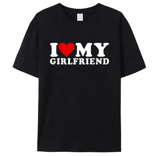 'I Love My Girlfriend' Graphic Tee – Soft, Stylish & Comfy Casual T-Shirt for Men