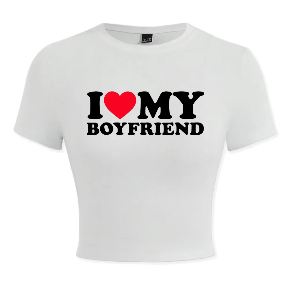 'I Love My Boyfriend' Graphic Tee – Soft, Stylish & Comfy Casual T-Shirt for Women